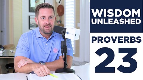 UNLEASH the POWER of PROVERBS 23!