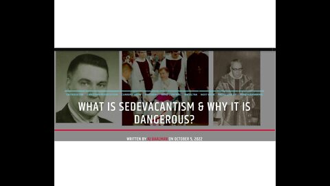 What Is Sedevacantism and Why It Is Dangerous?