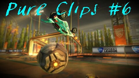 Rocket League : Pure Clips #6