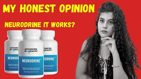 NEURODRINE Does Works? MY HONEST OPINION – Neurodrine is Good? Neurodrine Review