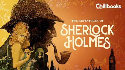 The Adventures of Sherlock Holmes (Complete Audiobook)
