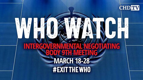 WHO WATCH: 9th Meeting of the INB | Part 1 | Mar.18