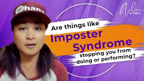 Are Things Like Imposter Syndrome Stopping You From Doing Or Performing?