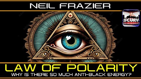 LAW OF POLARITY: OPPOSITES | WHY IS THERE IS SO MUCH ANTI-BLACK ENERGY!