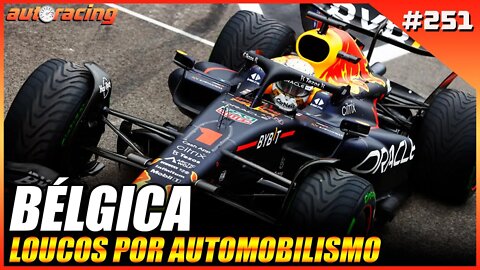 GP DA BÉLGICA SPA-FRANCORCHAMPS F1 2022 | Autoracing Podcast 251 | Loucos por Automobilismo |F