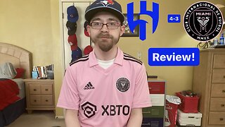 RSR6: Al-Hilal SFC 4-3 Inter Miami CF Review!