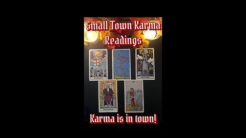Small Town Karma Readings