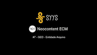 Neocontent ECM #07 GED - Entidade Arquivo