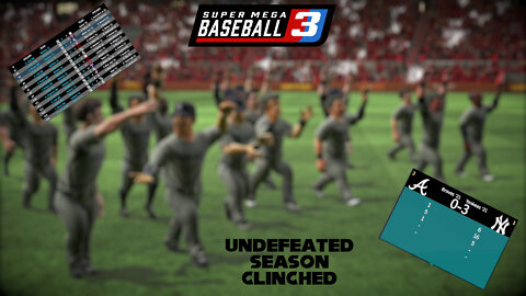 Super Mega Baseball 3 | Undefeated Season