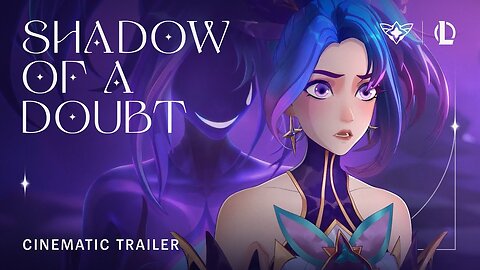 Shadow of a Doubt | Star Guardian 2022