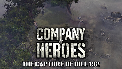 Company of Heroes: The Capture of Hill 192