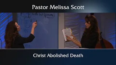 2 Timothy 1:10 Christ Abolished Death