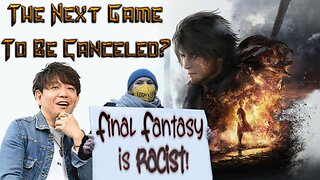 Final Fantasy XVI: The Next Game to be Canceled?