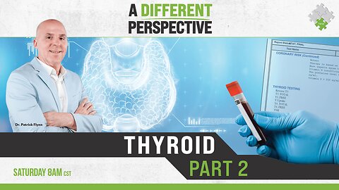 Thyroid, adrenals, and the four questions | A Different Perspective | February 11, 2023