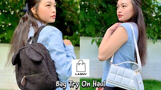 LASNV Bag Try On Haul