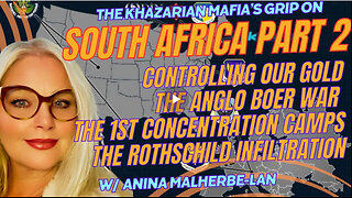 THE KHAZARIAN MAFIA'S GRIP ON SOUTH AFRICA PART 2 - THE ROTHSCHILD CONNECTION