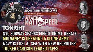 LIVE: Tucker Tapes. Subway Crime in NYC. Mulvaney Clones. Navy is lost at Sea. 830EST SPECIAL TIME!