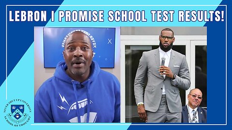 LeBron James I Promise School Test Results! You Believe NO 8th Grader Passed Math Test in 3 Years?!