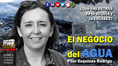 El NEGOCIO del AGUA: Pilar Esquinas Rodrigo