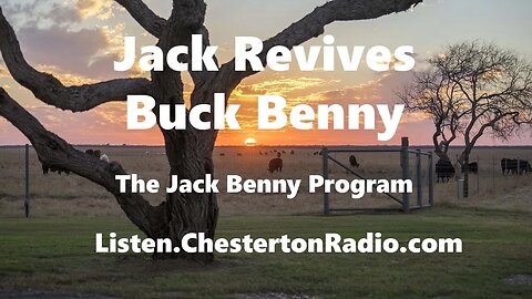 Jack Revives Buck Benny - Jack Benny Show