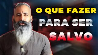 O QUE FAZER PARA SER SALVO || RIKO ROCHA