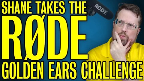 Shane Takes the RØDE Golden Ears Challenge