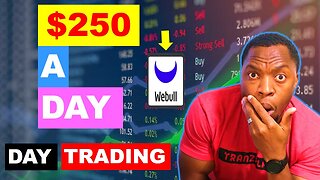 How To Make $250/Day Day Trading Stocks On WeBull | Step By Step Day Trading For Beginners