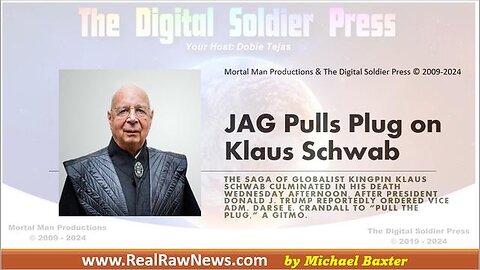 JAG PULLS THE LIFE SUPPORT PLUG ON KLAUS SCHWAB