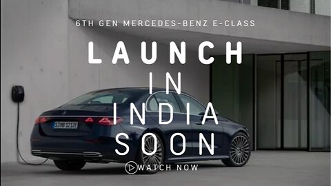 Sixth-gen Mercedes-Benz E-Class breaks cover; India launch in 2024