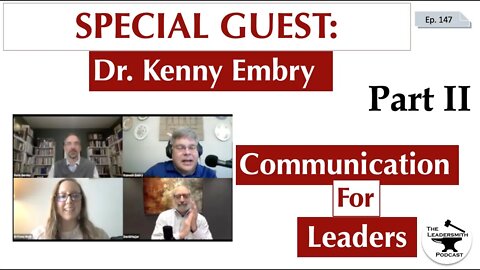 LEADERSHIP AND COMMUNICATION [PART II] [EPISODE 148]