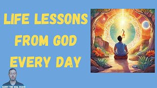 Life Lessons from God Each Day