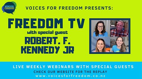 Freedom TV with Special Guest Robert F Kennedy Jr