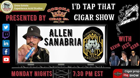 Allen Sanabria of Family by Loyalty Cigars, I'd Tap That Cigar Show Episode 205