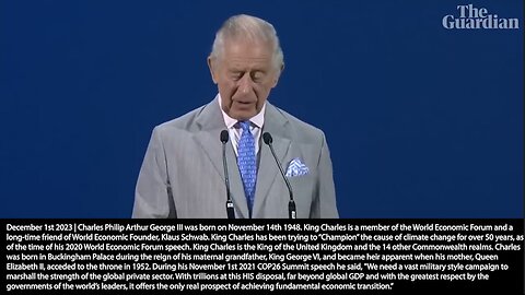 King Charles | "The Earth Does Not Belong to Us. We Belong to the Earth." - King Charles (December 1st 2023) + "We Need a Vast Military Style Campaign to Marshall the Strength of the Global Private Sector. With Trillions At HIS Disposal.&qu