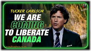 Tucker Takes On Globalist Death Cult in Canada