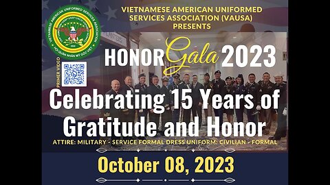 Lễ Kỷ Niệm 15 năm thành lập Hội Quân Nhân Mỹ gốc Việt và Vinh Danh những vị Tướng QLVNCH - 8/10/23