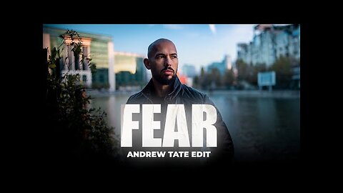 FEAR - Andrew Tate Edit | TATE CONFIDENTIAL