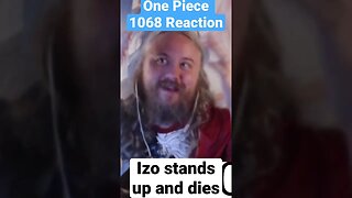 One Piece Episode 1068 Reaction IZO Stands up to CP0 AND DIES 😭 #shorts #anime #onepiece #reaction