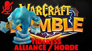 WarCraft Rumble - Tideress - Alliance + Horde