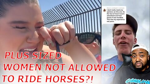 Plus-Sized TikToker Kicked Out Of Ranch Because They Won't Let 240 LB Women Ride Horses!