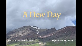 A New Day - Breakfast with the Silvers & Smith Wigglesworth Sept 15