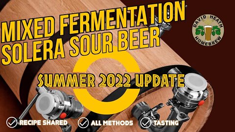 Solera Sour Beer Update Summer 2022