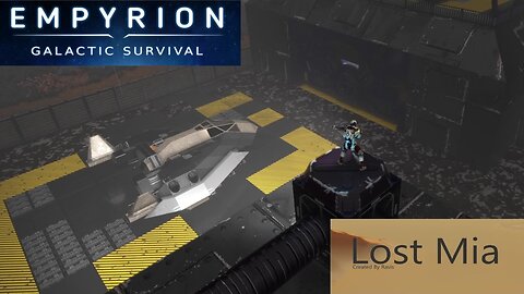 Lost Mia Part 7 | Empyrion Galactic Survival v1.9