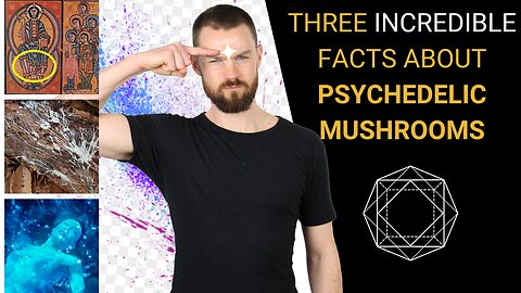 Three Incredible Facts about Magic Mushrooms