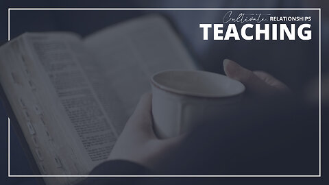 TEACHING | God Sees You As Good | Cultivate Relationships