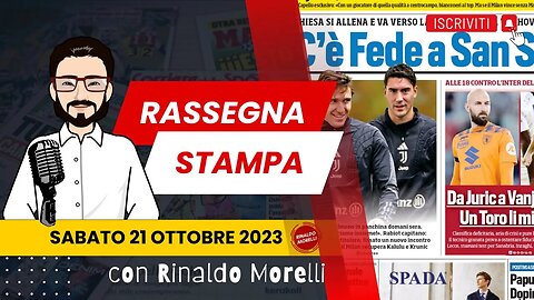 Torna la Serie A! Toro-Inter e Sacchi Vs Lippi | 🗞️ Rassegna Stampa 21.10.2023 #505