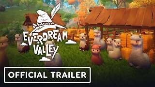 Everdream Valley - Official Release Date Trailer