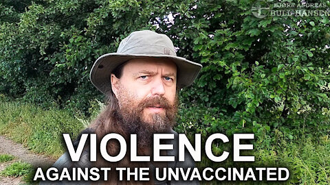 Violence Against the Unvaccinated