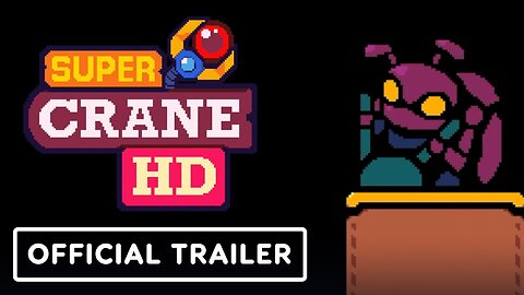 Super Crane HD - Official Trailer | Latin American Games Showcase