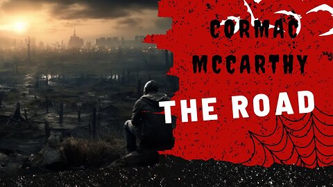 "The Road" by Cormac McCarthy